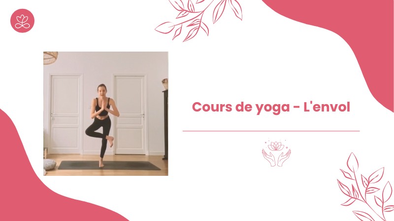Jour 29. Cours de yoga - L'envol avec Laure-Anne Desrumaux (64 min)